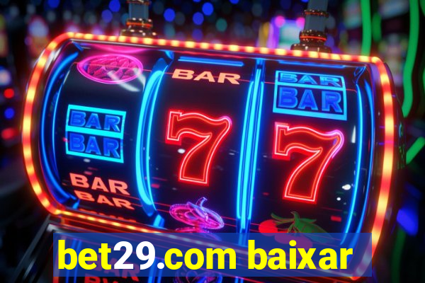 bet29.com baixar